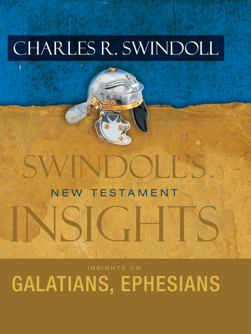 Title details for Insights on Galatians, Ephesians by Charles R. Swindoll - Available